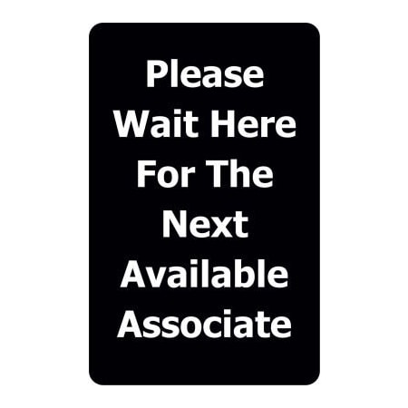 Lawrence Metal Prod. Tensabarrier Classic Acrylic Sign, inPlease Wait Here For Next Availablein, 7inWx11inH, Blk/White SIGN-0711-250-33-V-S15